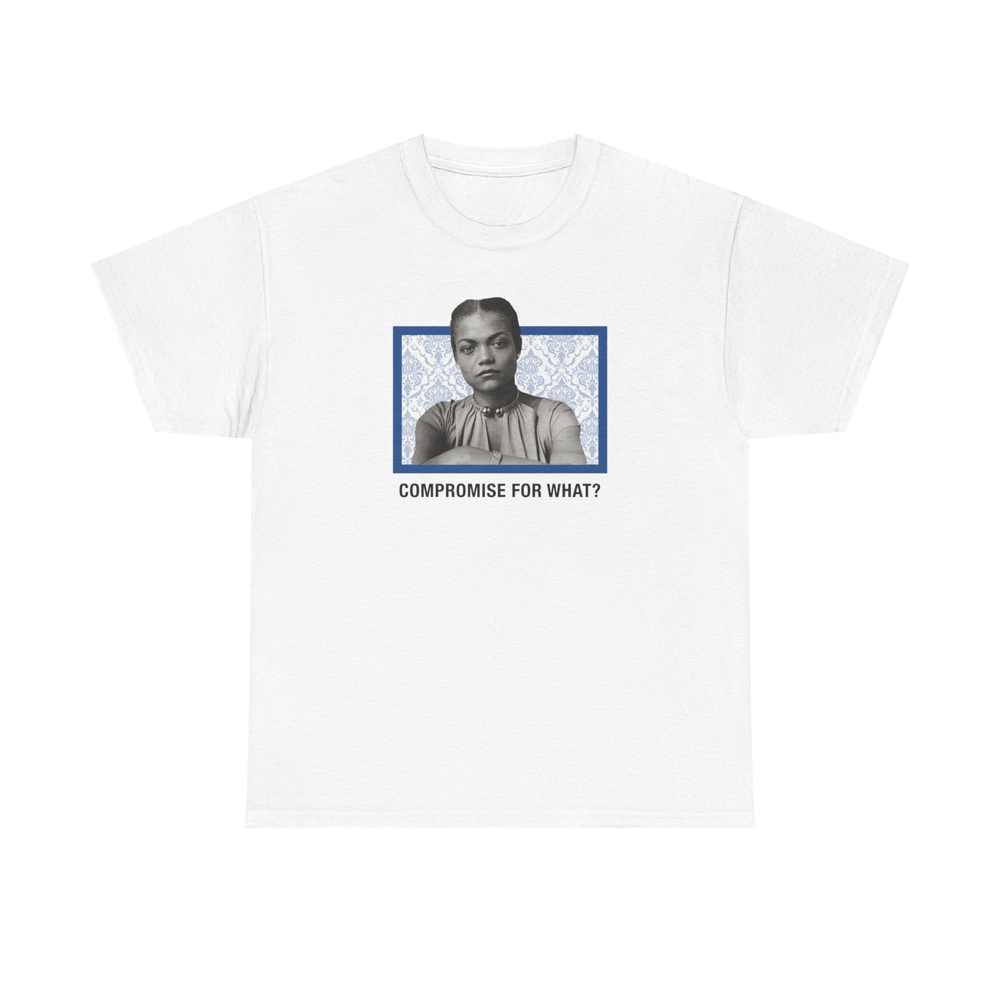 Compromise For What? - Eartha Kitt T-Shirt