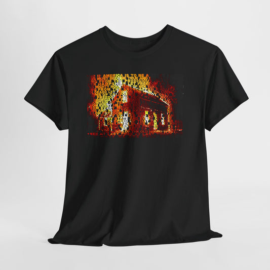 Burning House T-Shirt | MLK Speech Black History Apparel