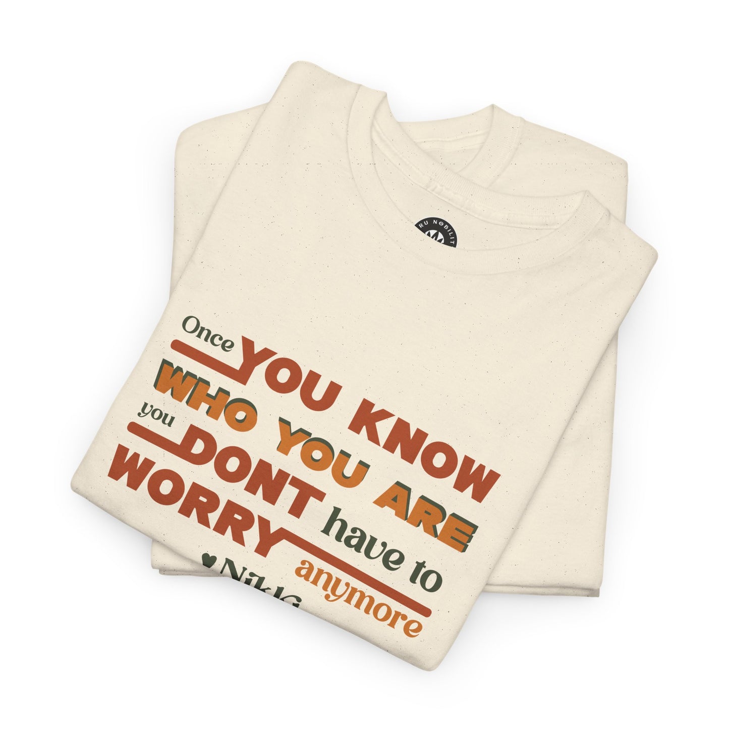 Once You Know Who You Are - Nikki Giovanni - T-Shirt