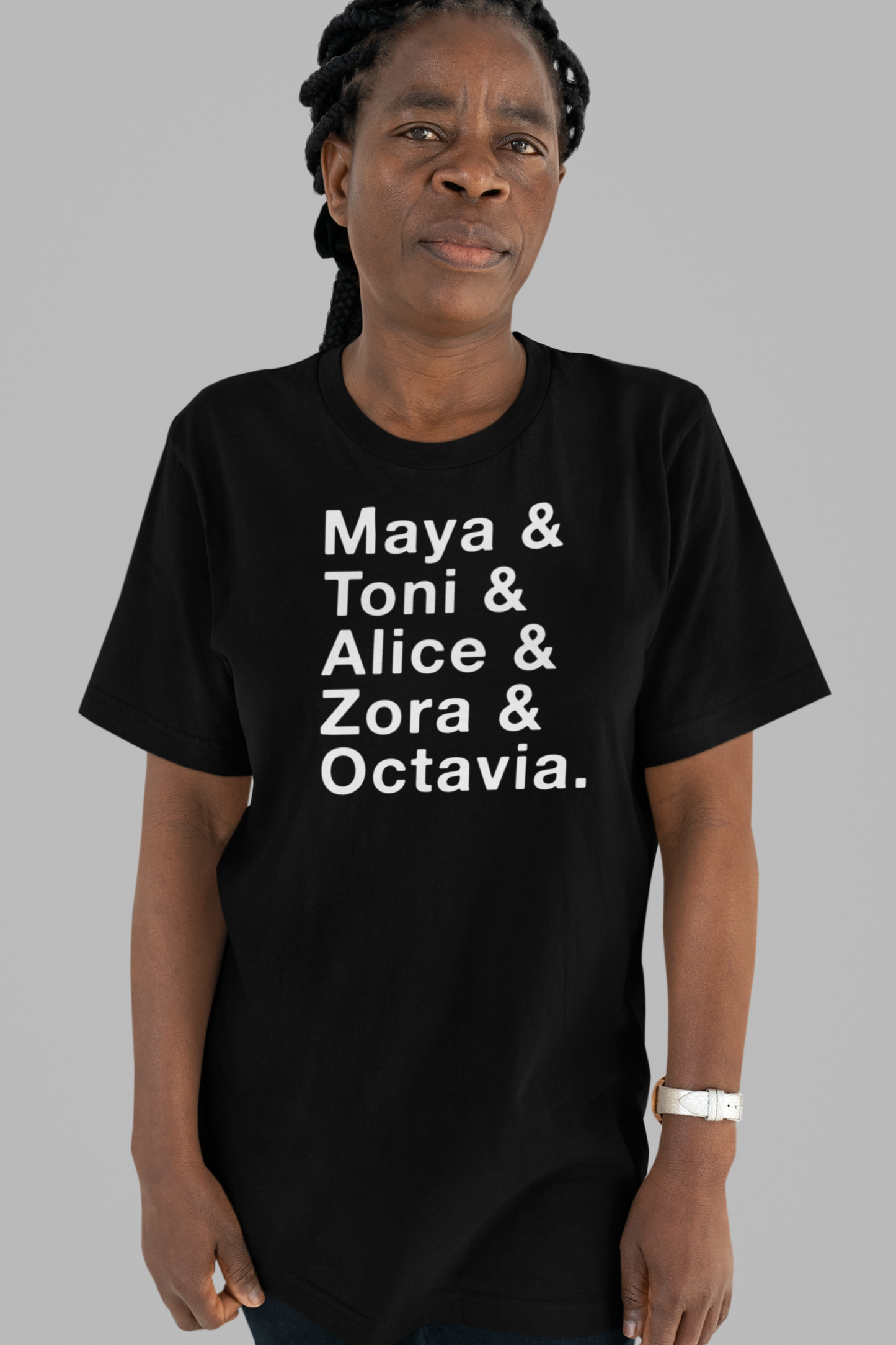 Maya Toni Alica Zora Octavia -Black Women Authors - Shirt