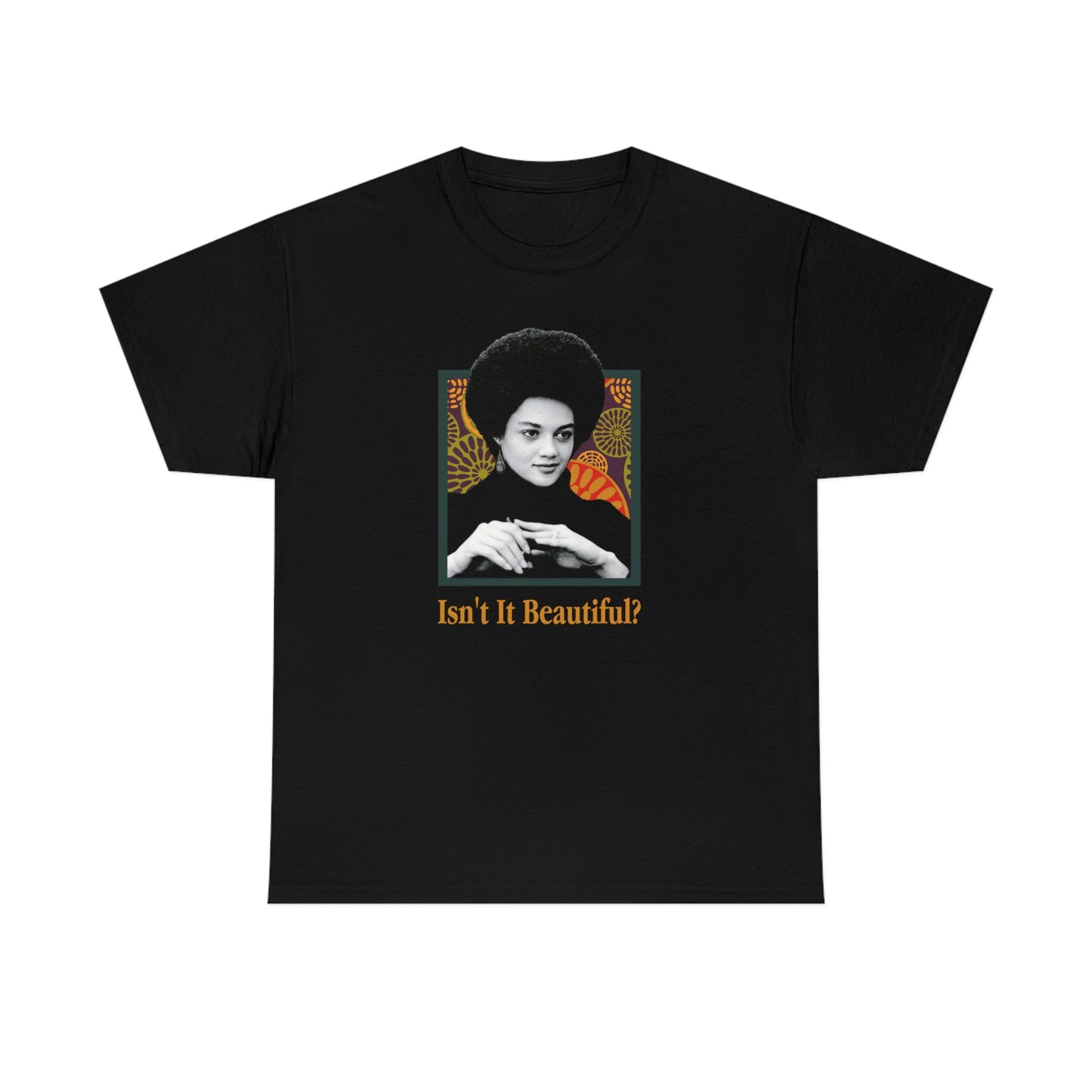 Isn't It Beautiful - Kathleen Cleaver T-Shirt