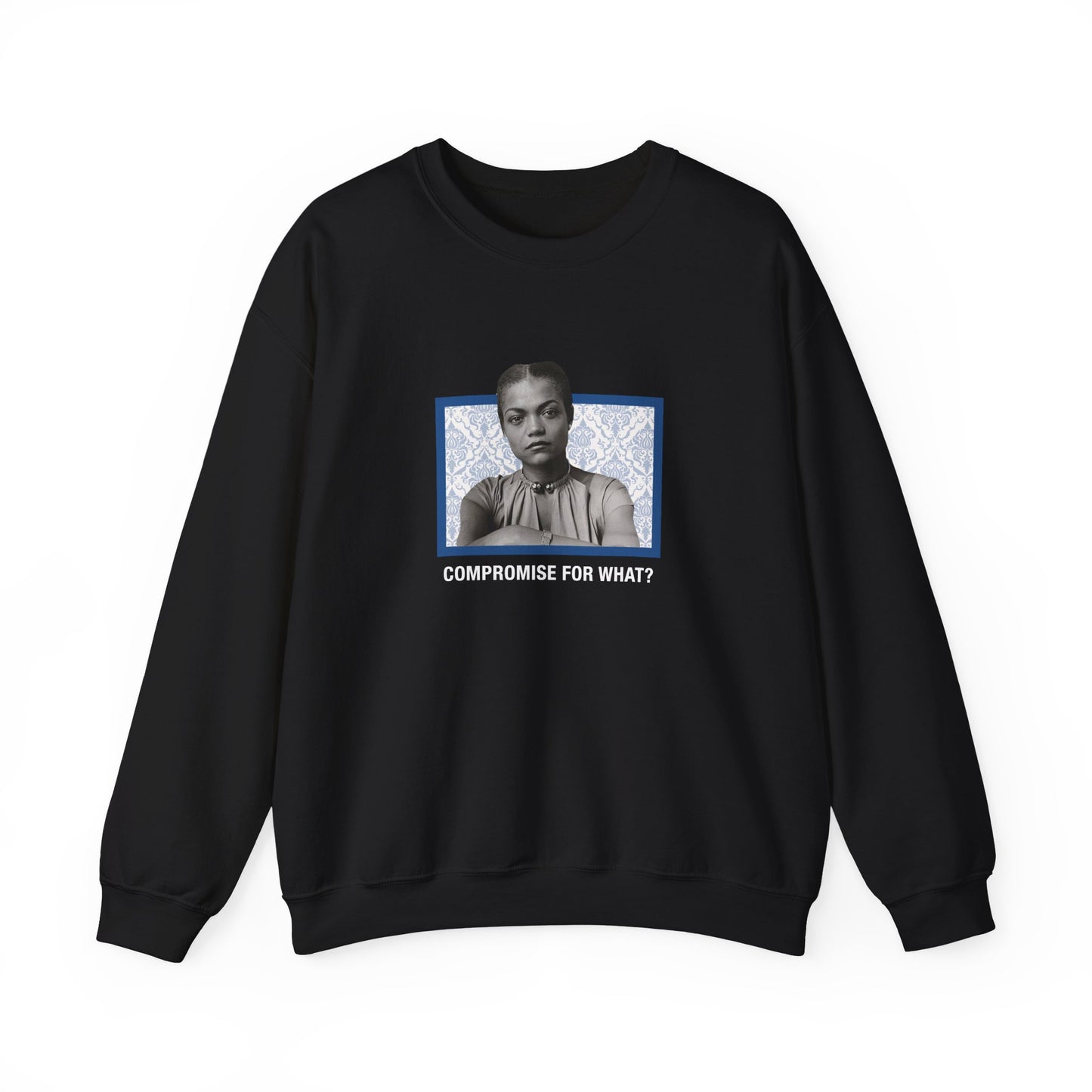 Compromise For What - Eartha Kitt -Crewneck Sweatshirt