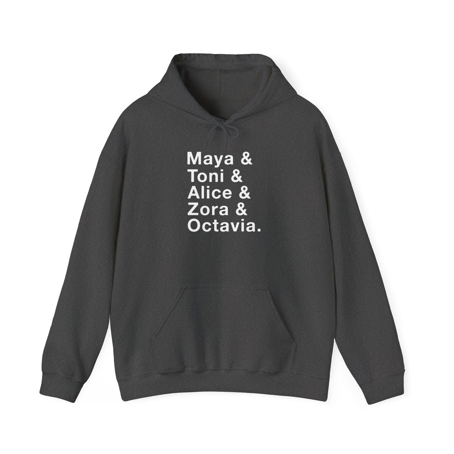 Maya Toni Alica Zora Octavia -Black Women Authors - Hoodie