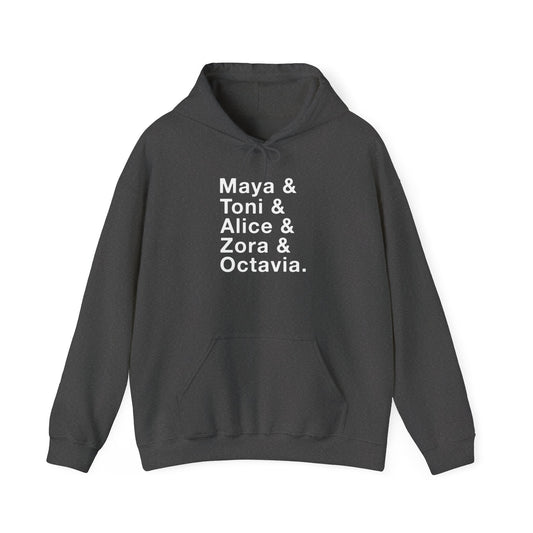 Maya Toni Alica Zora Octavia -Black Women Authors - Hoodie