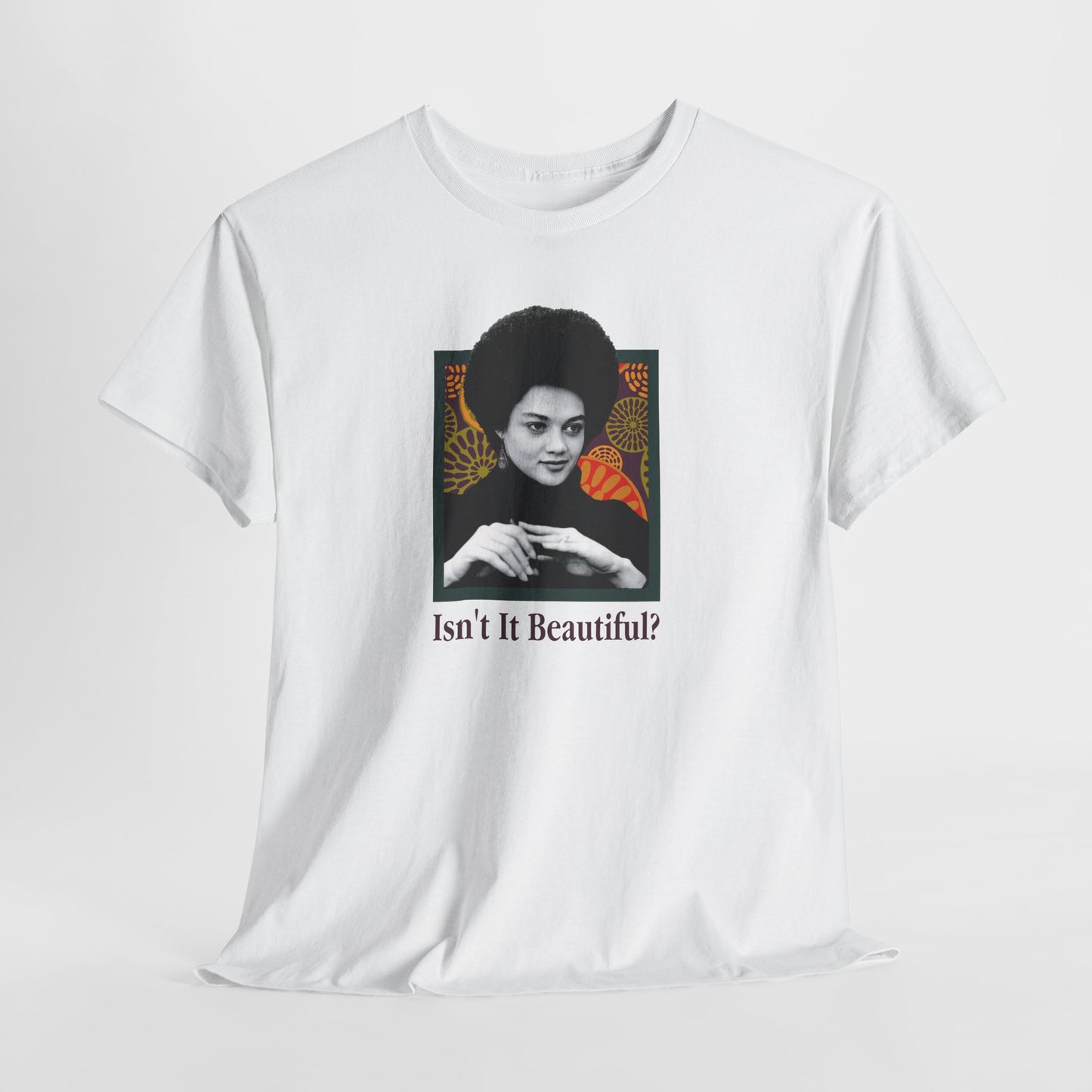 Isn't It Beautiful - Kathleen Cleaver T-Shirt
