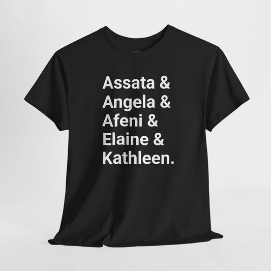Black Revolutionary Women Shirt - Assata Afeni Angela Elaine Kathleen - Black Panther Feminist T Shirt