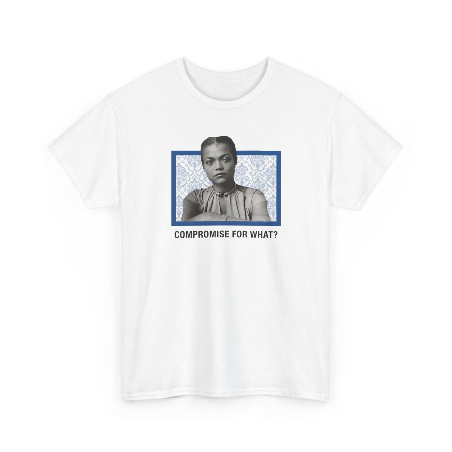 Compromise For What? - Eartha Kitt T-Shirt