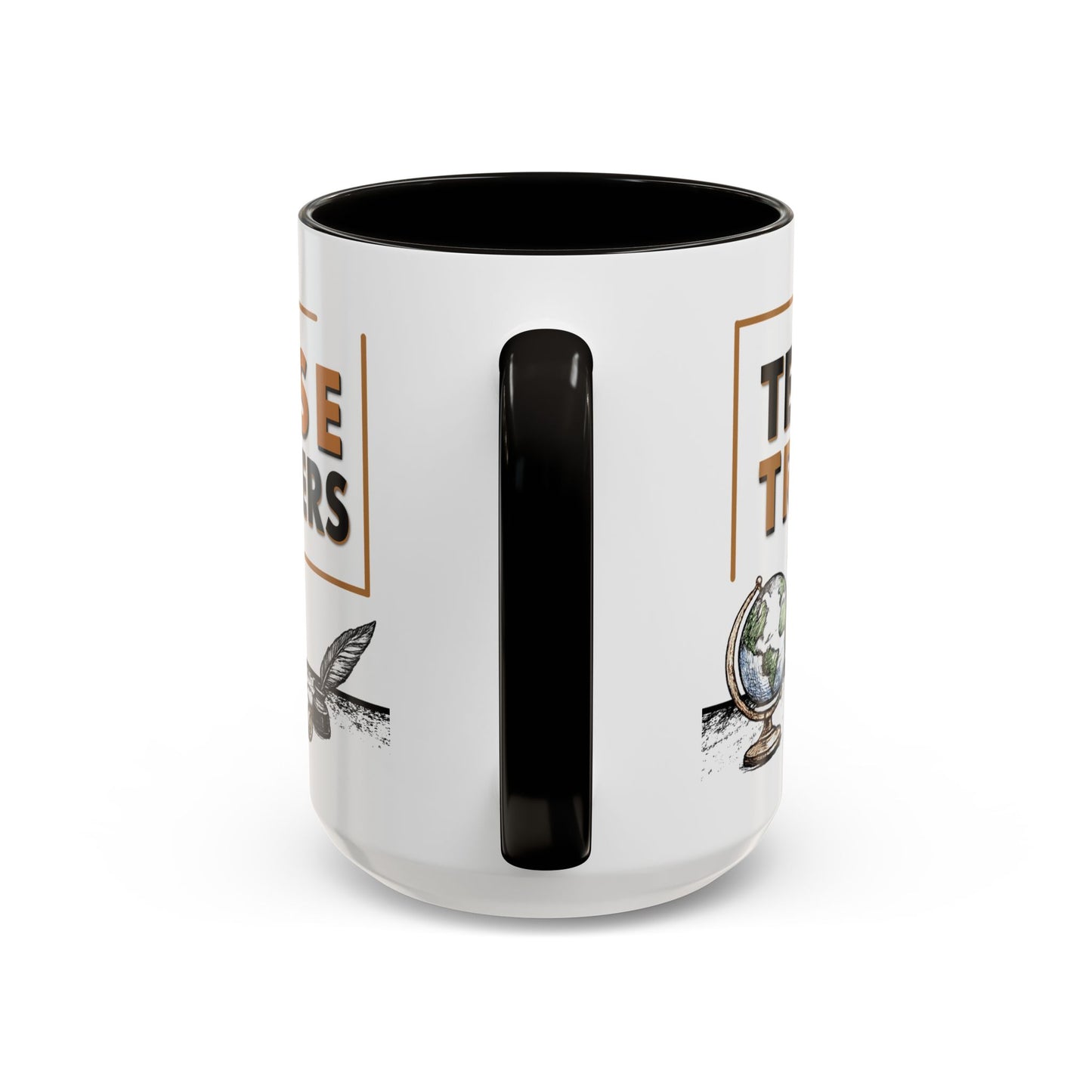 Teach Truth. Raise Thinkers. — Educator Legacy Mug
