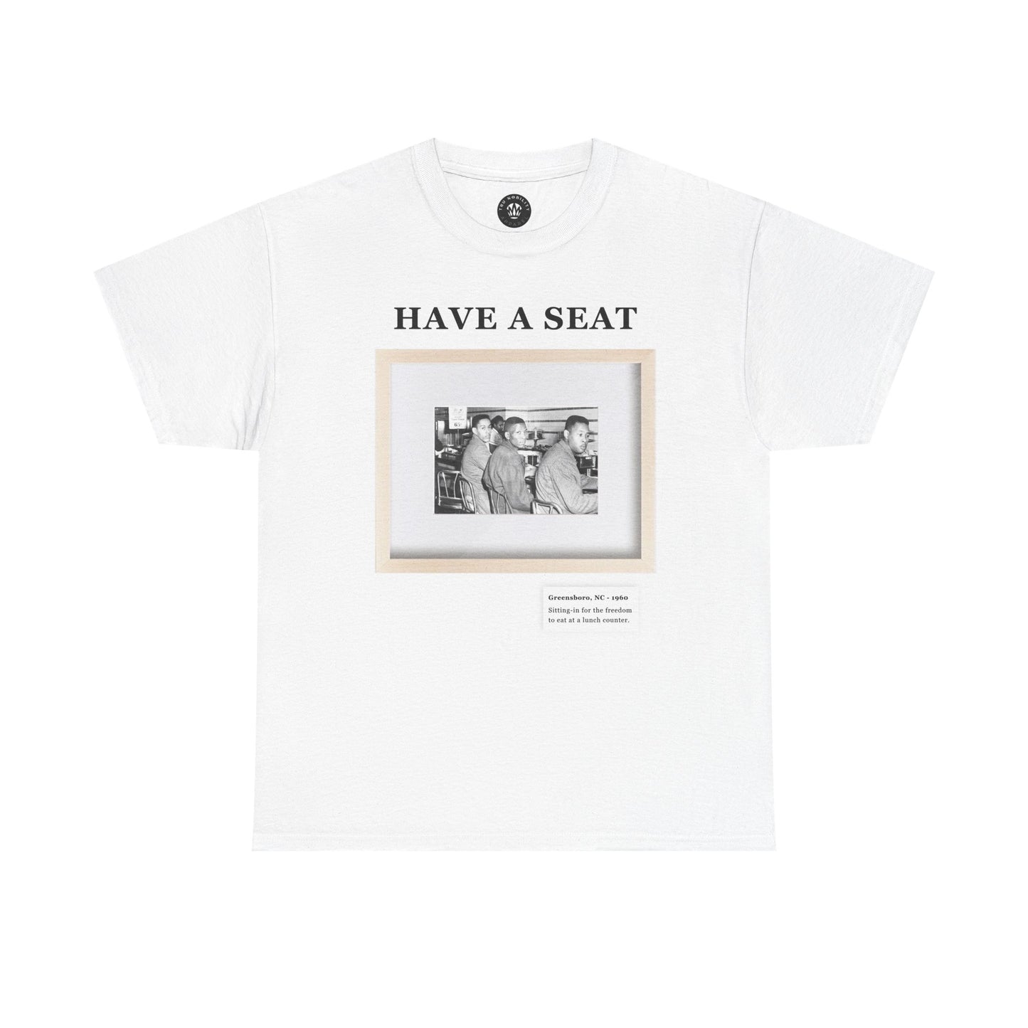 Have a Seat - Greensboro Sit-Ins Civil Rights T-Shirt