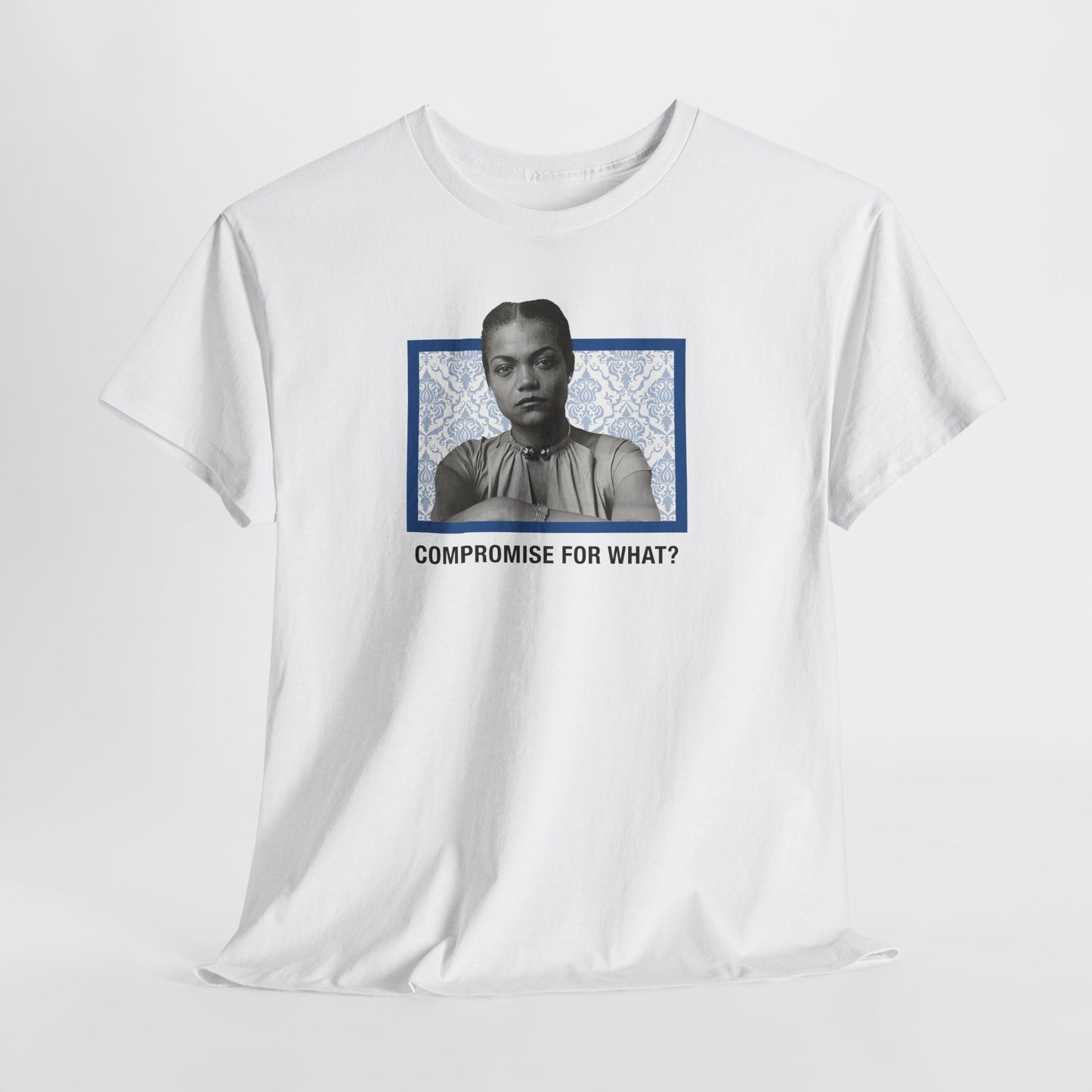 Compromise For What? - Eartha Kitt T-Shirt