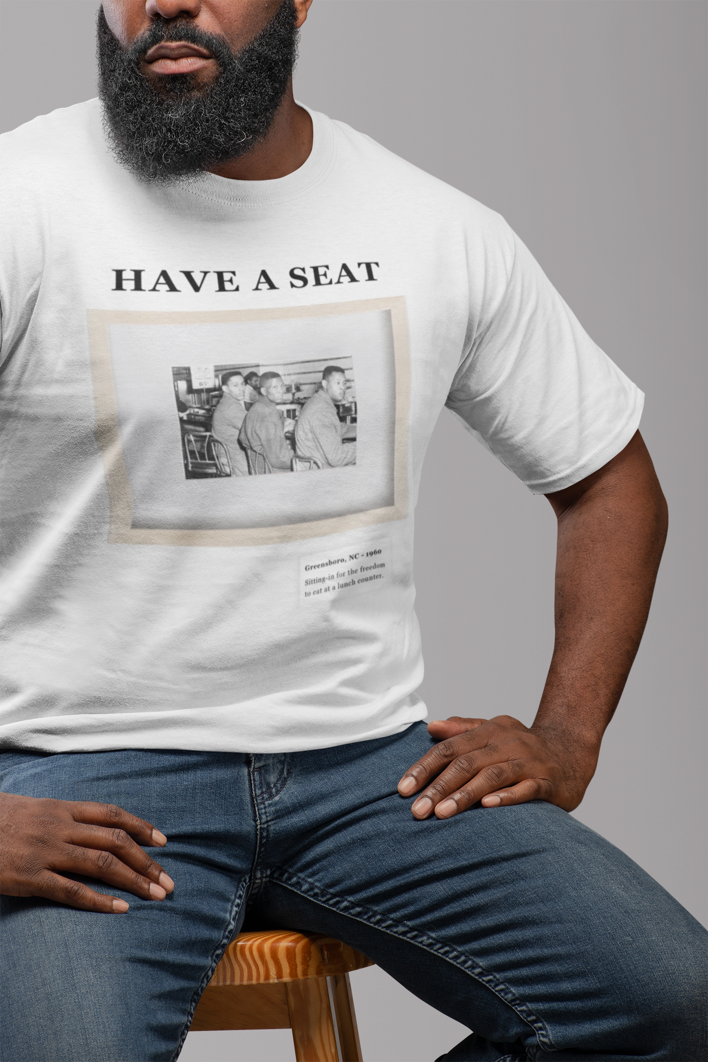 Have a Seat - Greensboro Sit-Ins Civil Rights T-Shirt