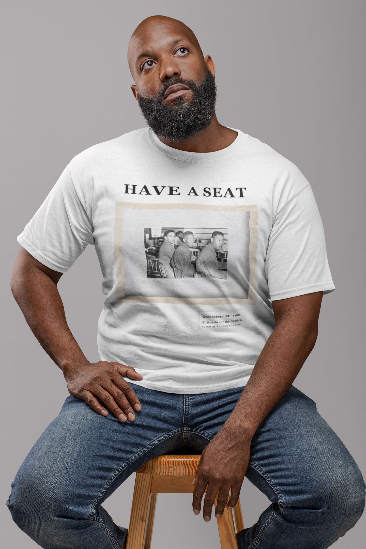 Have a Seat - Greensboro Sit-Ins Civil Rights T-Shirt